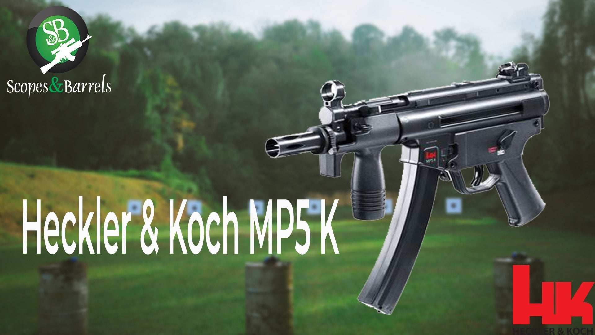 Blog: Umarex HK MP5 K Airsoft. - Scopes and Barrels